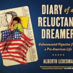 Captivating and Insightful: A Review of Diary of a Reluctant Dreamer: Undocumented Vignettes from a Pre-American Life (Latinographix)
