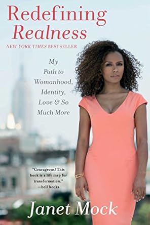 An Inspiring Journey of Self-Discovery: A Review of ‘Redefining Realness: My Path to Womanhood, Identity, Love & So Much More’