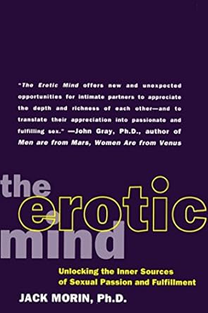 Transform Your Understanding of Desire: A Review of The Erotic Mind: Unlocking the Inner Sources of Passion and Fulfillment