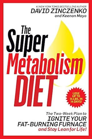 Unlock Your Weight Loss Potential: A Comprehensive Review of The Super Metabolism Diet: The Two-Week Plan to Ignite Your Fat-Burning Furnace and Stay Lean for Life!