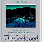 Discover the Inspiring Journey of Perseverance: A Review of The Coalwood Way: A Memoir