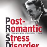 Transform Your Relationship: A Must-Read Review of ‘Post-Romantic Stress Disorder: What to Do When the Honeymoon Is Over’ Transform Your Relationship: A Must-Read Review of ‘Post-Romantic Stress Disorder: What to Do When the Honeymoon Is Over’