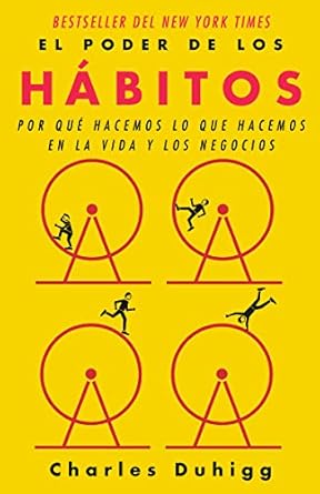 Descubre cómo transformar tu vida: Reseña del libro ‘El poder de los hábitos (Spanish Edition)’