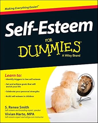Unlock Your Confidence: A Comprehensive Review of Self-Esteem For Dummies