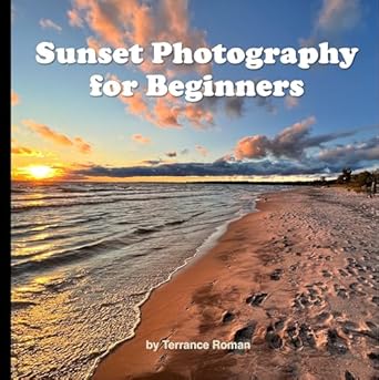 Master the Art of Capturing Breathtaking Landscapes: A Review of ‘Sunset Photography for Beginners: Learn Photography Composition And Techniques You Can Use On DSLRs and Smartphones’