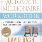 Unlock Financial Freedom: A Comprehensive Review of The Automatic Millionaire Workbook: A Personalized Plan to Live and Finish Rich… Automatically Unlock Financial Freedom: A Comprehensive Review of The Automatic Millionaire Workbook: A Personalized Plan to Live and Finish Rich… Automatically