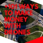 Unlock Your Entrepreneurial Potential: A Comprehensive Review of +101 Ways to Make Money with Drones – Practical Suggestions for Starting a Business of Your Own and Profit Your Special Skills Unlock Your Entrepreneurial Potential: A Comprehensive Review of +101 Ways to Make Money with Drones – Practical Suggestions for Starting a Business of Your Own and Profit Your Special Skills