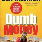 Unraveling the Phenomenon: A Must-Read Review of The Dumb Money: The GameStop Short Squeeze and the Ragtag Group of Amateur Traders That Brought Wall Street to Its Knees (Previously Published as The Antisocial Network)
