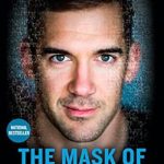 Discover the Transformative Power of Vulnerability: A Review of The Mask of Masculinity: How Men Can Embrace Vulnerability, Create Strong Relationships, and Live Their Fullest Lives Discover the Transformative Power of Vulnerability: A Review of The Mask of Masculinity: How Men Can Embrace Vulnerability, Create Strong Relationships, and Live Their Fullest Lives