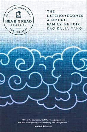 An Emotional Journey of Resilience: The Latehomecomer: A Hmong Family Memoir Review