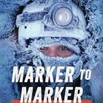 An Inspiring Tale of Strength: A Review of ‘Marker to Marker: A Woman’s Journey of Purpose and Perseverance Amidst Adversity’