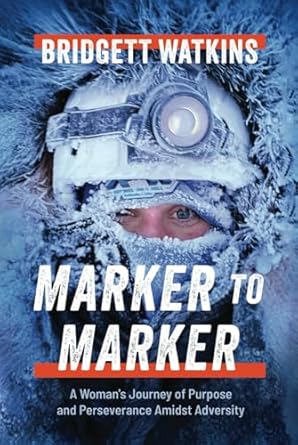 An Inspiring Tale of Strength: A Review of ‘Marker to Marker: A Woman’s Journey of Purpose and Perseverance Amidst Adversity’