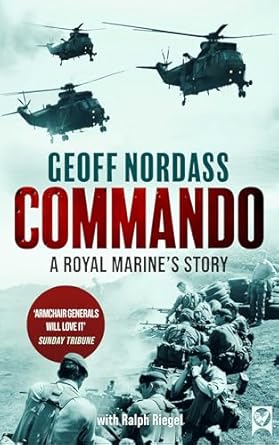 Unforgettable Adventures Await: A Captivating Review of COMMANDO: A Royal Marine’s Story