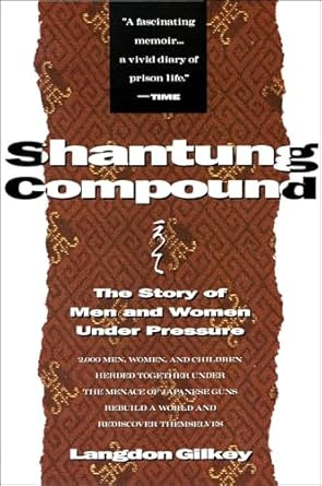Discover Resilience and Humanity: A Compelling Review of Shantung Compound: The Story of Men and Women Under Pressure