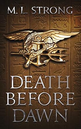 Unforgettable Thrills Await: A Review of Death Before Dawn (SEAL STRIKE Book 1)