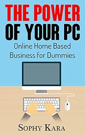 Unlocking Success: A Comprehensive Review of ‘Online Home Based Business for Dummies – Step by Step Guide to Make Money Online 2016: A Comprehensive Guide to Home Based Business for Dummies’ (Homes Based Business for Dummies Book 1)