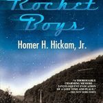 Discover the Inspiring Journey of Young Dreamers in ‘Rocket Boys (The Coalwood Series #1)’: A Captivating Review