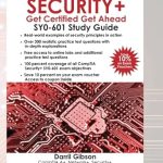 Essential Review: CompTIA Security+ Get Certified Get Ahead: SY0-601 Study Guide for Your Certification Success