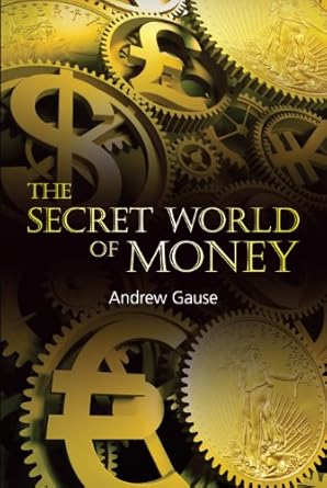 Discover the Hidden Insights: A Comprehensive Review of The Secret World of Money