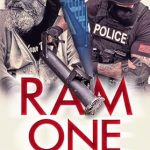 Unveiling the Thrills: A Gripping Review of ‘Ram One: True Crime Stories of Working Undercover and Breaking Down Doors on the SWAT Team’
