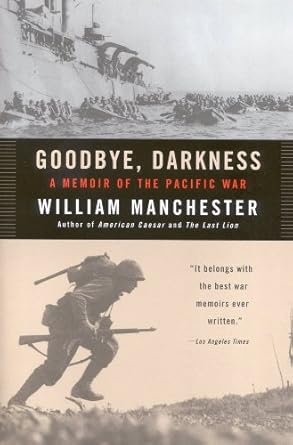 An Unforgettable Journey Through War: A Review of Goodbye, Darkness: A Memoir of the Pacific War