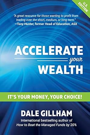 Unlock Financial Freedom: A Comprehensive Review of ‘Accelerate Your Wealth: It’s Your Money, Your Choice’