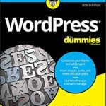 Uncover the Secrets to Building a Stunning Website: A Comprehensive Review of WordPress For Dummies (For Dummies (Computer/Tech)) Uncover the Secrets to Building a Stunning Website: A Comprehensive Review of WordPress For Dummies (For Dummies (Computer/Tech))