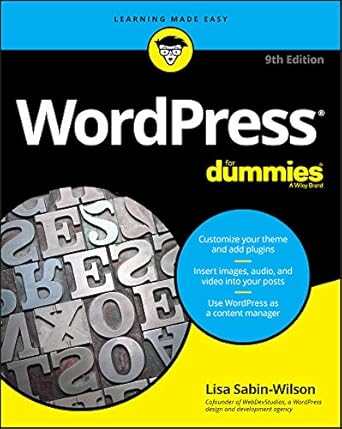 Uncover the Secrets to Building a Stunning Website: A Comprehensive Review of WordPress For Dummies (For Dummies (Computer/Tech))