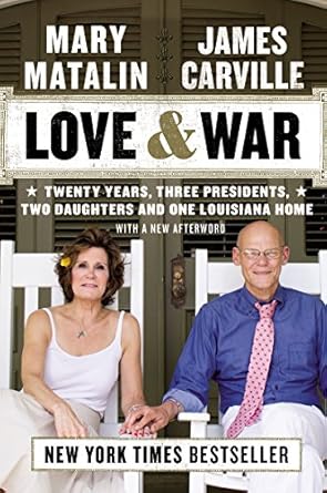 Unveiling the Heartfelt Journey: A Review of Love & War: Twenty Years, Three Presidents, Two Daughters and One Louisiana Home