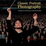 Discover Timeless Techniques in Classic Portrait Photography: Techniques and Images from a Master Photographer (Masters Series (Buffalo, N.Y.)) – A Comprehensive Review Discover Timeless Techniques in Classic Portrait Photography: Techniques and Images from a Master Photographer (Masters Series (Buffalo, N.Y.)) – A Comprehensive Review