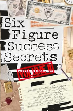 Unveiling Transformative Strategies in Our In-Depth Review of Six Figure Success Secrets: Volume 2