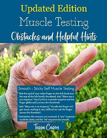 Unveiling the Secrets of Muscle Testing: Obstacles and Helpful Hints – A Comprehensive Review for Practitioners