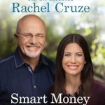 Transform Your Family’s Financial Future: A Comprehensive Review of Smart Money Smart Kids: Raising the Next Generation to Win with Money