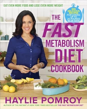 Unlock Your Weight Loss Potential: A Comprehensive Review of The Fast Metabolism Diet Cookbook: Eat Even More Food and Lose Even More Weight