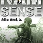 An Unforgettable Journey Through War: A Review of ‘Nam Sense: Surviving Vietnam with the 101st Airborne Division’