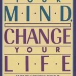 Transformative Insights Await: A Review of Change Your Mind, Change Your Life: Concepts in Attitudinal Healing