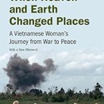 An Unforgettable Journey of Resilience: A Review of When Heaven and Earth Changed Places