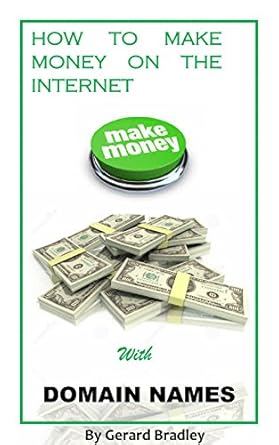 Uncover Proven Strategies in Our In-Depth Review of ‘How To Make Money on the Internet: Make Money with Domain Names from Amazon’