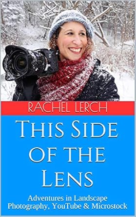 Discover the Secrets of Stunning Landscape Photography: A Review of ‘This Side of the Lens: Adventures in Landscape Photography, YouTube & Microstock’