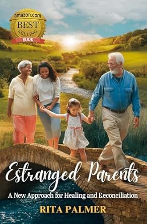 Transform Your Family Dynamics: A Comprehensive Review of ‘Estranged Parents: A New Approach for Healing and Reconciliation’