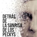 Descubre los Secretos Fascinantes: Detrás de la sonrisa de Los Peckys (Spanish Edition) – Una Reseña Imperdible