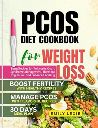 Unlock Your Health with Our In-Depth Review: PCOS Diet Cookbook For Weight Loss: Tasty Recipes for Polycystic Ovary Syndrome Management, Hormone Regulation and Enhanced Fertility