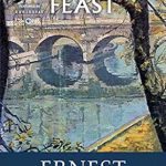 Discover the Timeless Charm of Paris in Hemingway’s A Moveable Feast: A Captivating Review of the Reprint Edition