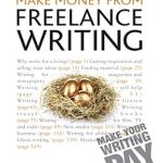 Unlock Your Earning Potential: A Comprehensive Review of ‘Make Money From Freelance Writing: Learn How to Make a Living From Your Interest in Creative Writing (Teach Yourself)’