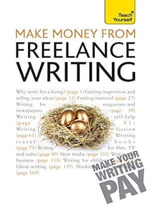 Unlock Your Earning Potential: A Comprehensive Review of ‘Make Money From Freelance Writing: Learn How to Make a Living From Your Interest in Creative Writing (Teach Yourself)’