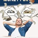 Unlock Your Financial Future: A Comprehensive Review of ‘Making More Money for YOU!: Mutual Fund Investing on a Budget for Beginners’