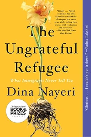An Eye-Opening Perspective: A Review of The Ungrateful Refugee: What Immigrants Never Tell You