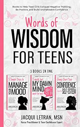 Transform Your Mindset: A Must-Read Review of ‘Words of Wisdom for Teens (3-in-1 book): Books to Help Teen Girls Conquer Negative Thinking, Be Positive, and Live with Confidence’