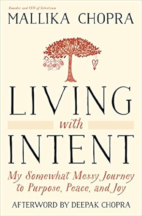 Discover the Transformative Power of Mindfulness: A Review of *Living with Intent: My Somewhat Messy Journey to Purpose, Peace, and Joy*