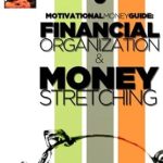 Unlock Your Financial Potential: A Comprehensive Review of the Motivational Money Guide: Financial Organization & Money Stretching